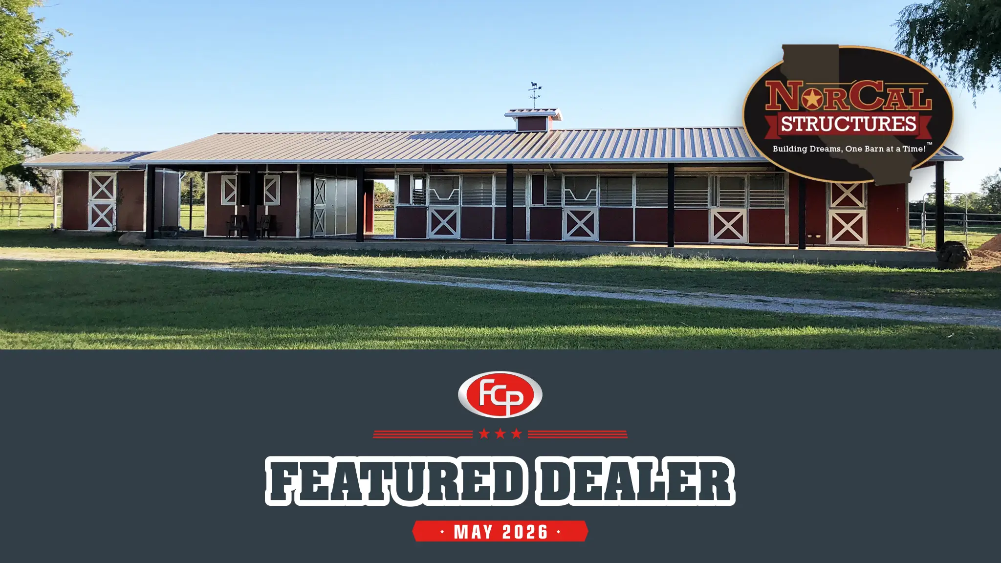 NorCal Structures: This Month’s FCP Featured Dealer